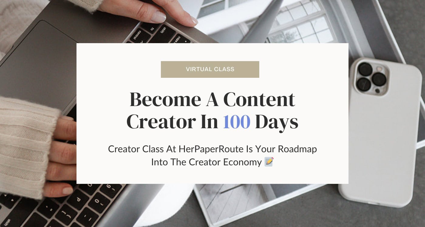 CREATOR CLASS_become a content creator in 100 days virtual workshop