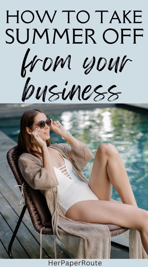 woman in swimsuit resting by the swimming pool showing how to take summer off from your business