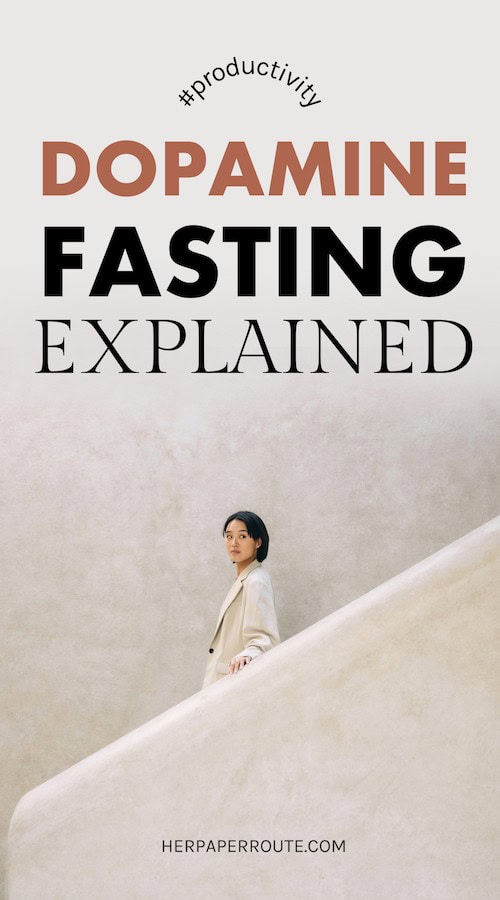 Why Dopamine Fasting Is The Ultimate Productivity Hack explained