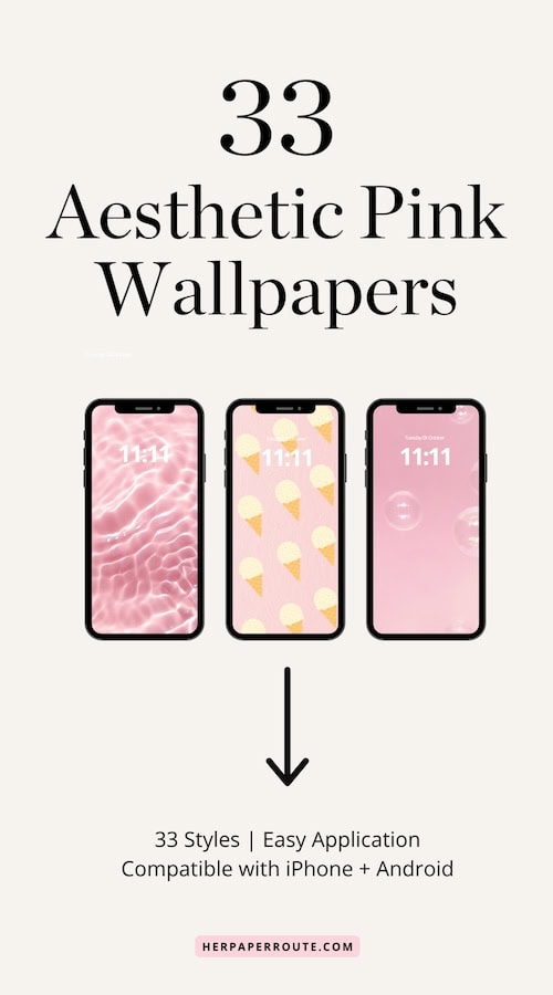 3 iphones showing examples of pink wallpapers with the words 33 aesthetic pink wallpapers