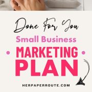 Hand holding a Small Business Marketing Plan from HerPaperRoute