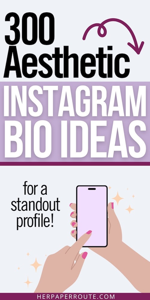 Ultimate List of 300 Aesthetic Instagram Bio Ideas