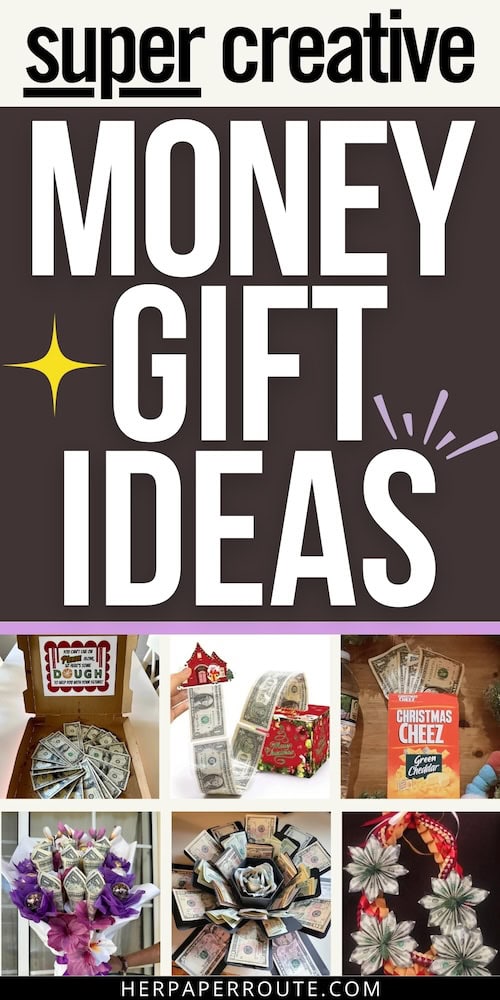 Super Creative ways to give cash: 100 Money gift Ideas